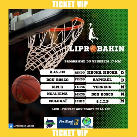 CHAMPIONNAT LIPROBAKIN 2024 : Ticket VIP du 17/05/2024